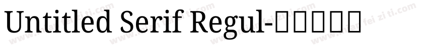 Untitled Serif Regul字体转换